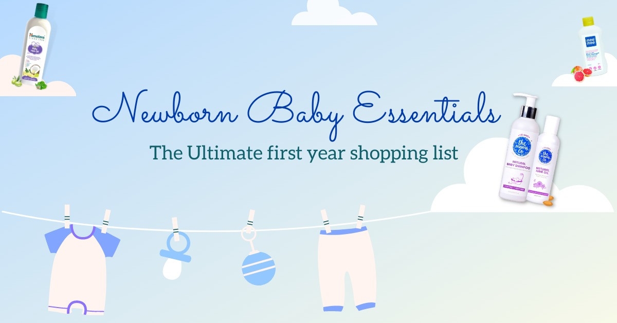 Newborn Baby Essentials: The Ultimate First Year Shopping List